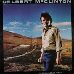 Delbert McClinton - Jealous Kind / Capitol